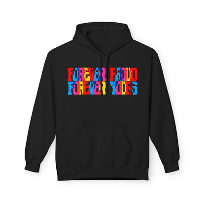 Forever Proud Forever Yours Unisex Valentines Hoodie