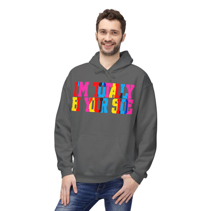 I’m Totally Bi Your Side Unisex Valentines Hoodie