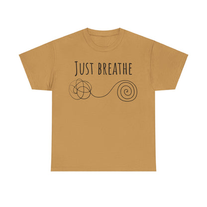 Just breathe Unisex Heavy Cotton Tee