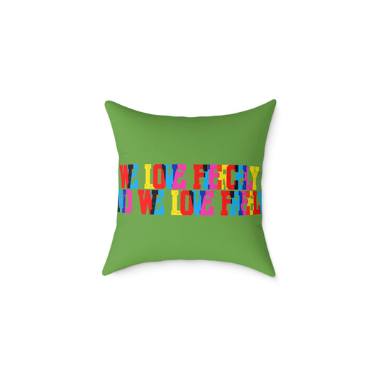 We Love Fiercely And We Love Freely Poly Pillow
