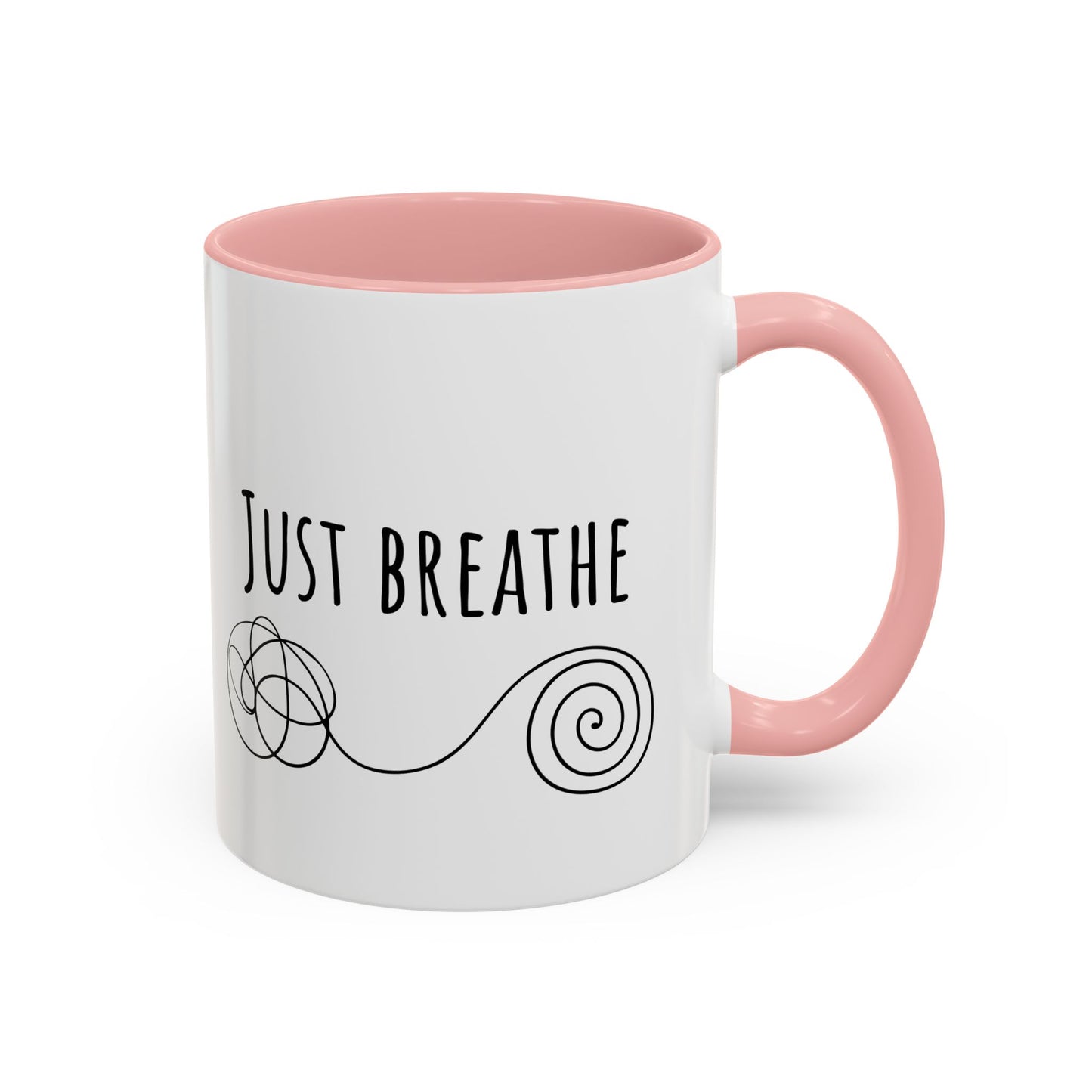 Just Breathe. (11oz)
