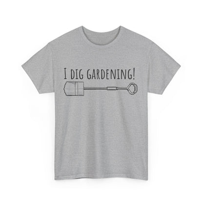 I Dig Gardening! Unisex Heavy Cotton Tee
