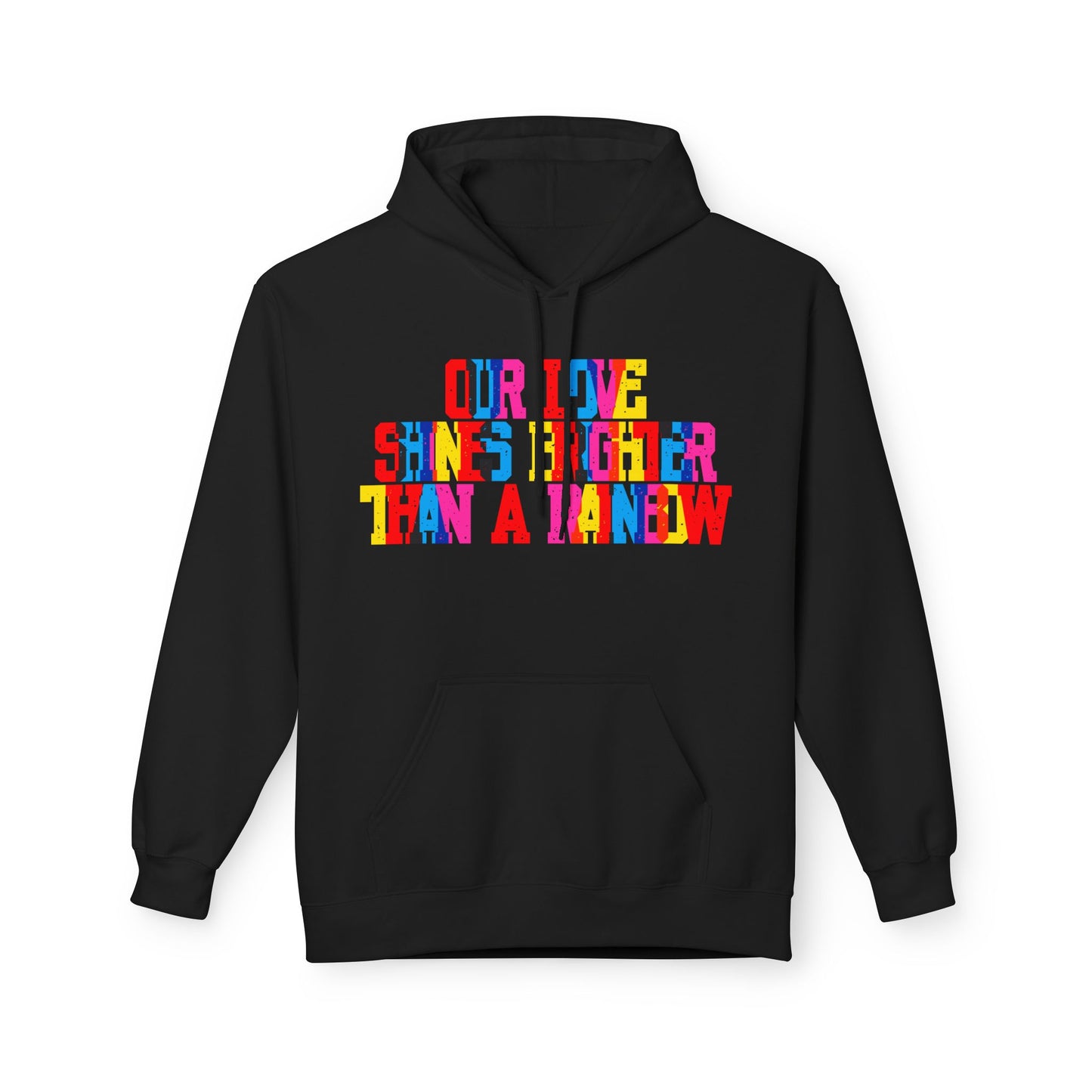 Our Love Shines Brighter Than A Rainbow Unisex Valentines Hoodie