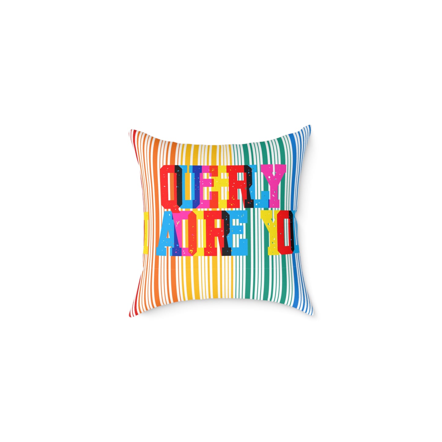 Queerly I Adore You Poly Pillow
