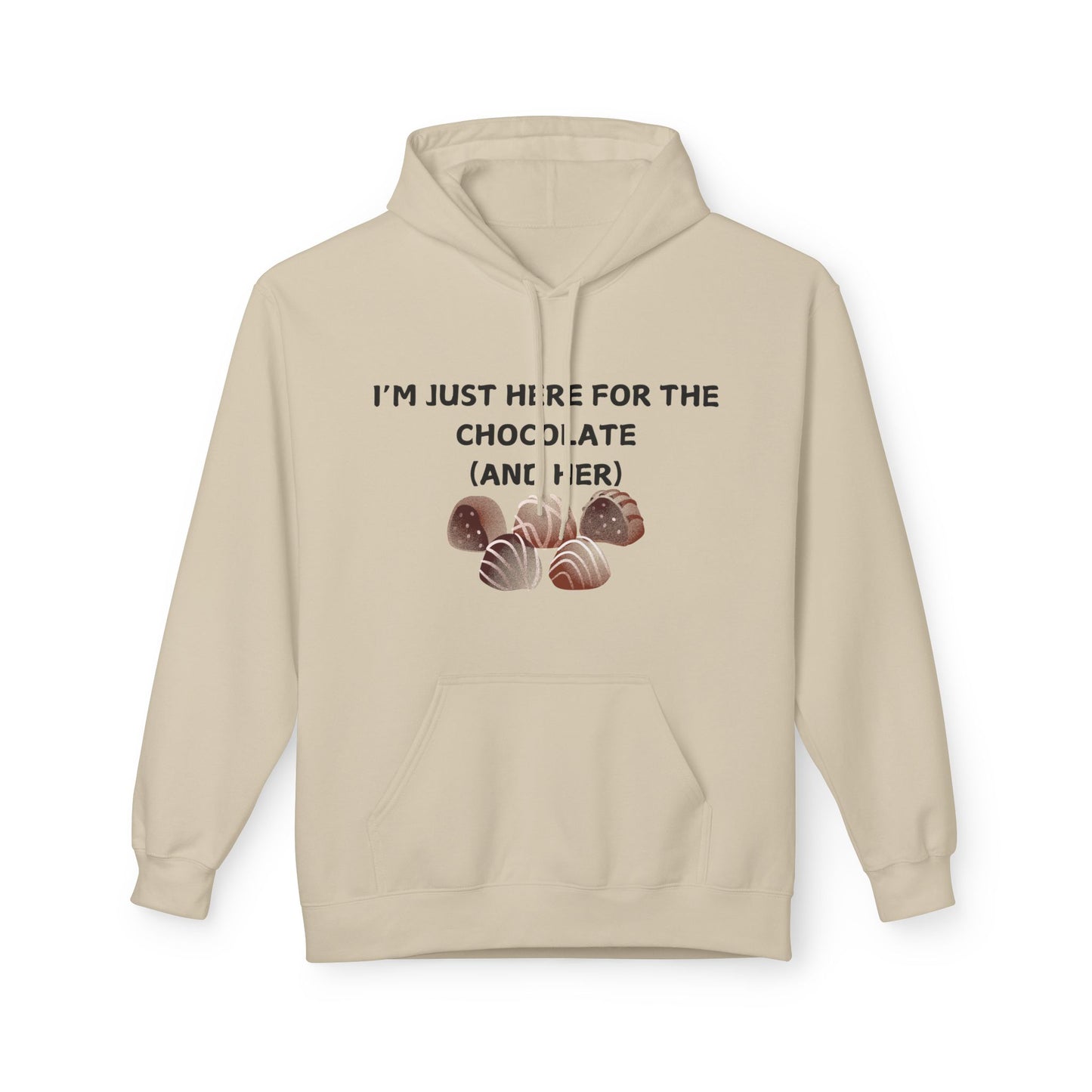 I’m Just Here For The Chocolate (And Her) Mens Valentines Hoodie