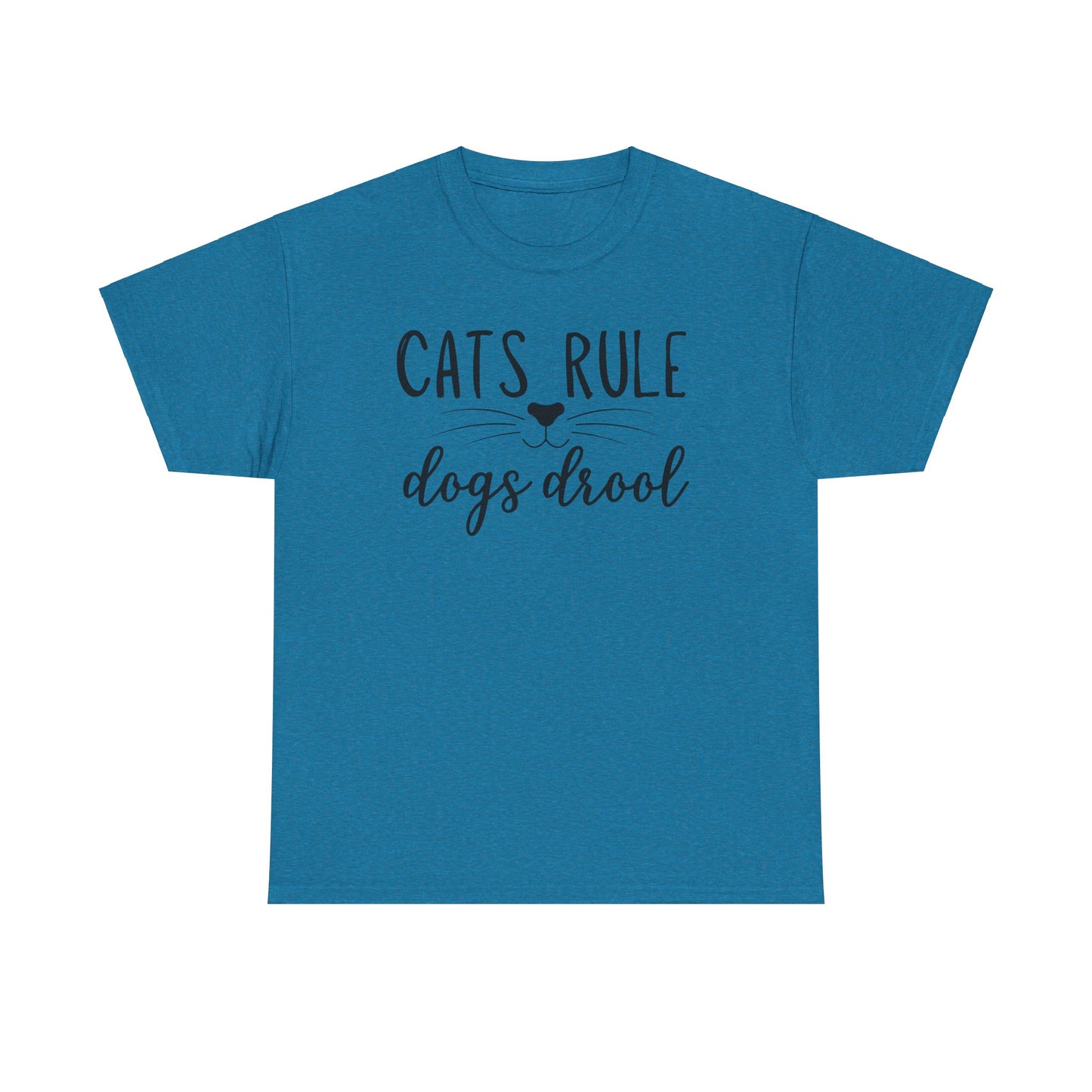Cats Rule Dogs Drool Unisex Heavy Cotton Tee