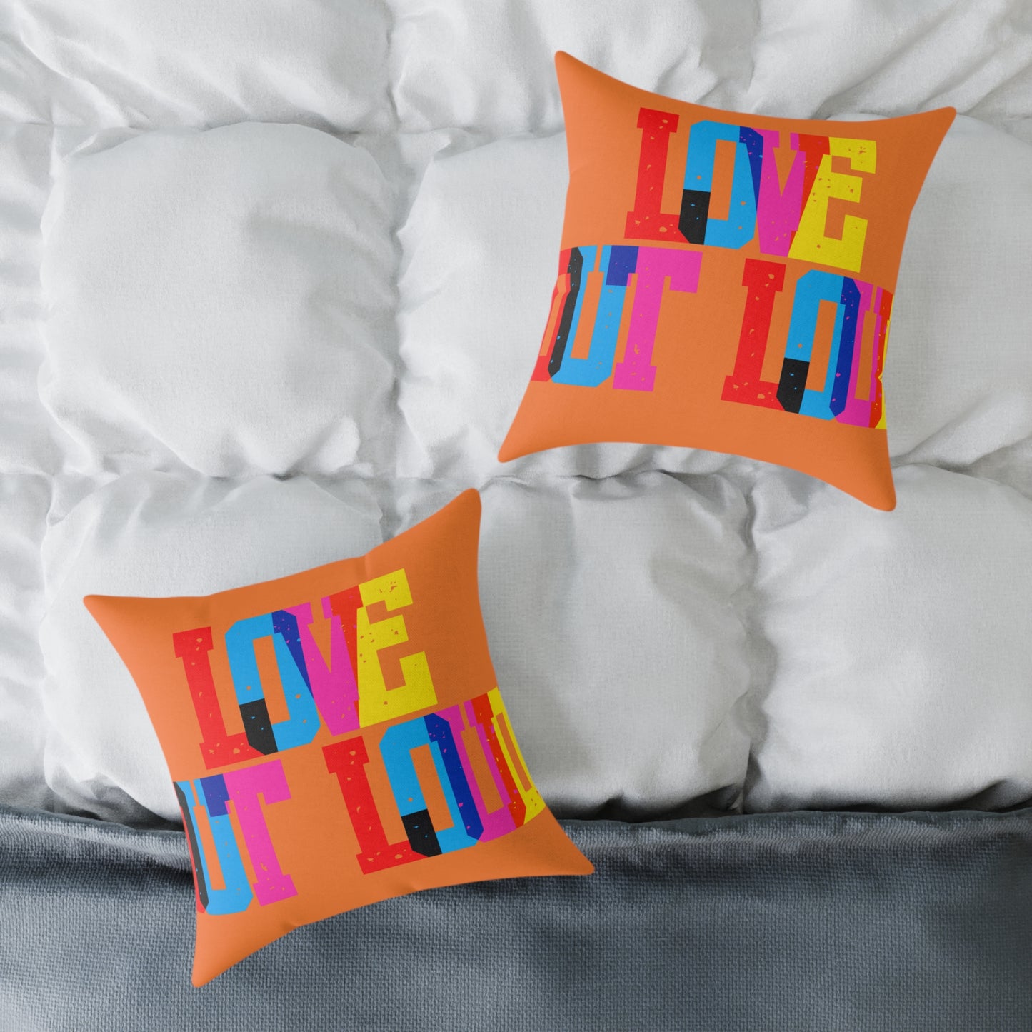Love Out Loud Poly Pillow