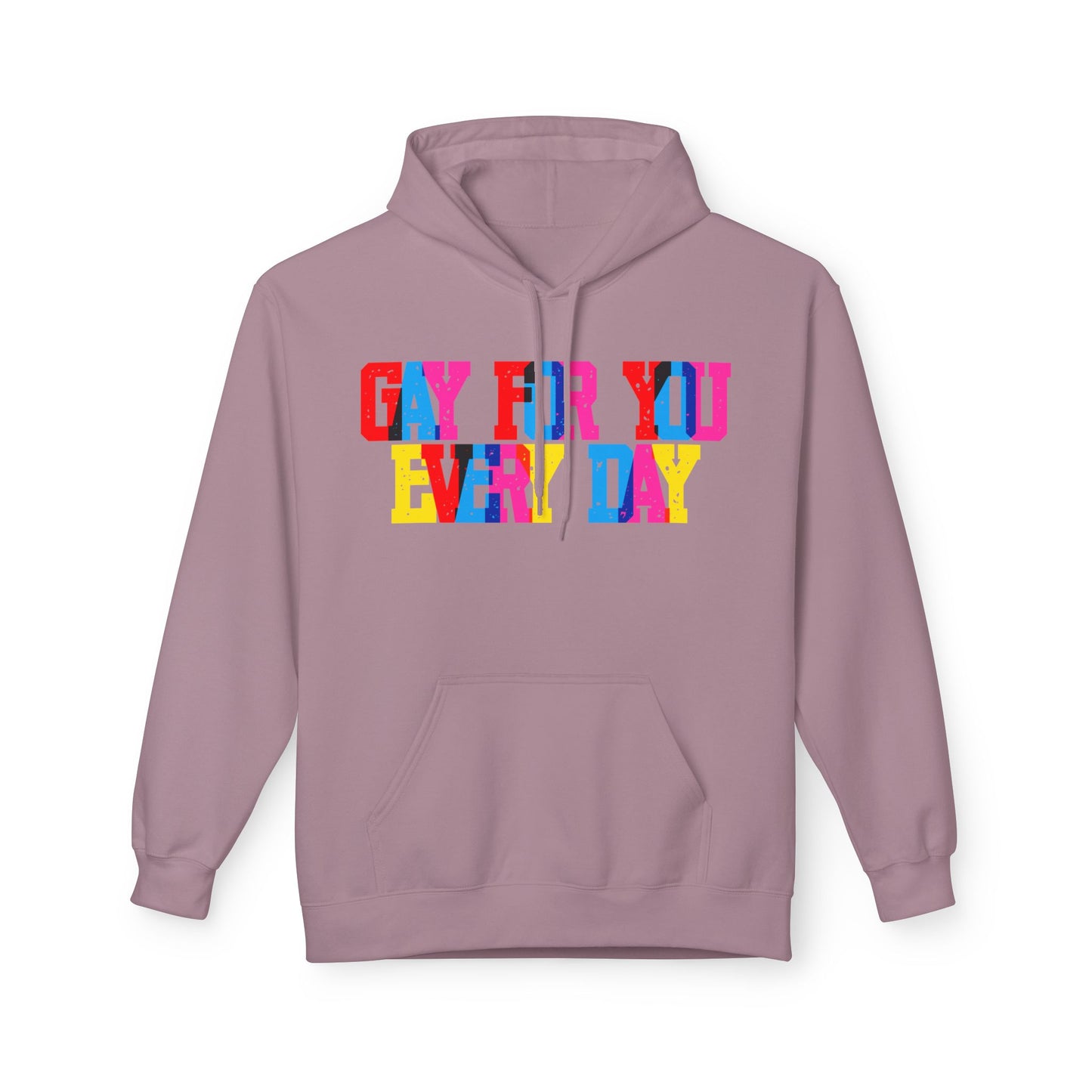 Gay For You Every Day Unisex Valentines Hoodie