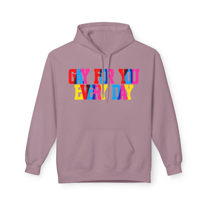 Gay For You Every Day Unisex Valentines Hoodie