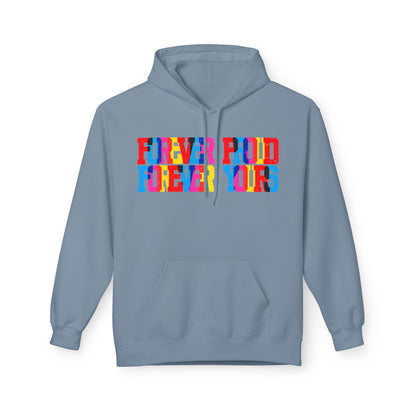 Forever Proud Forever Yours Unisex Valentines Hoodie