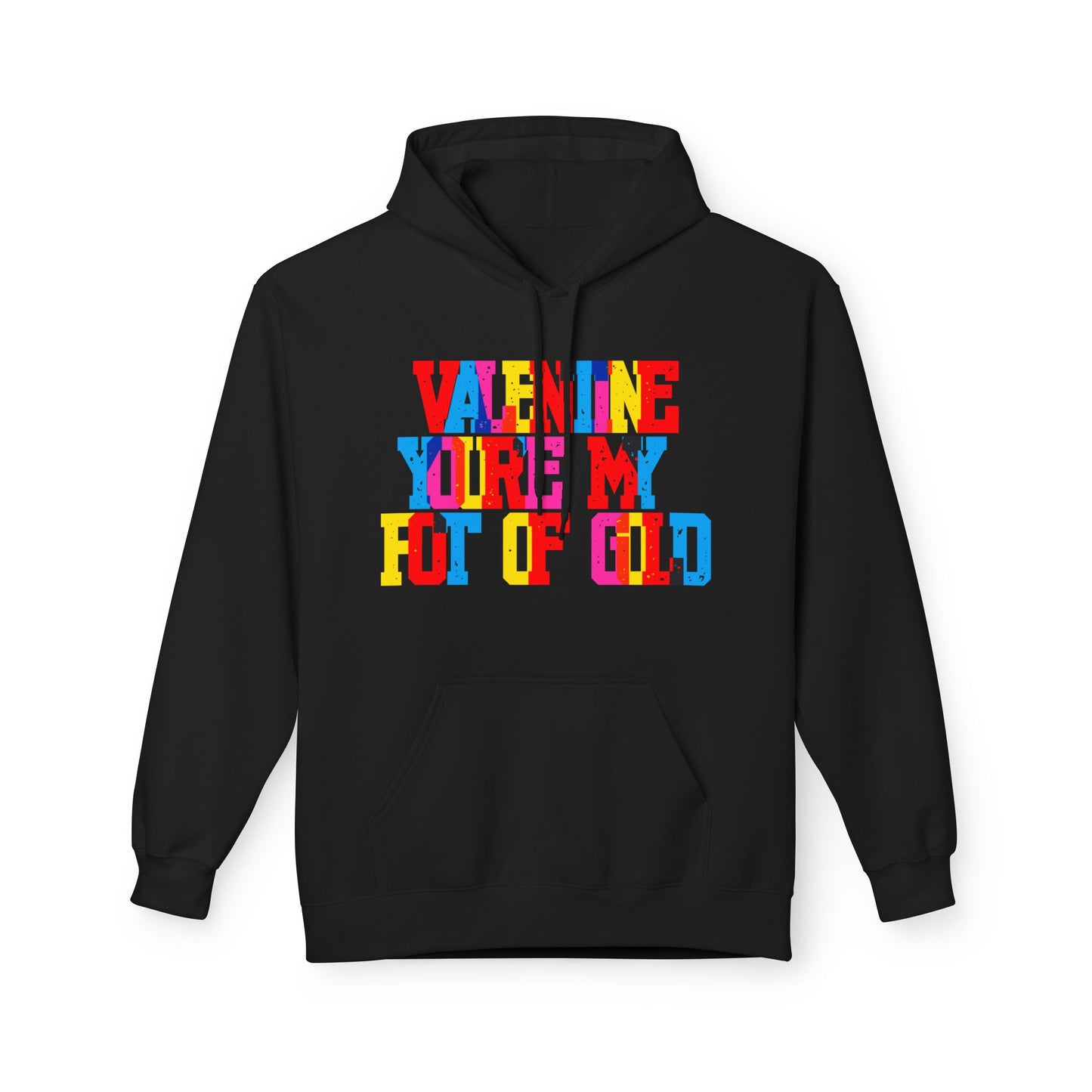 Valentine You’re My Pot Of GoldUnisex Valentines Hoodie