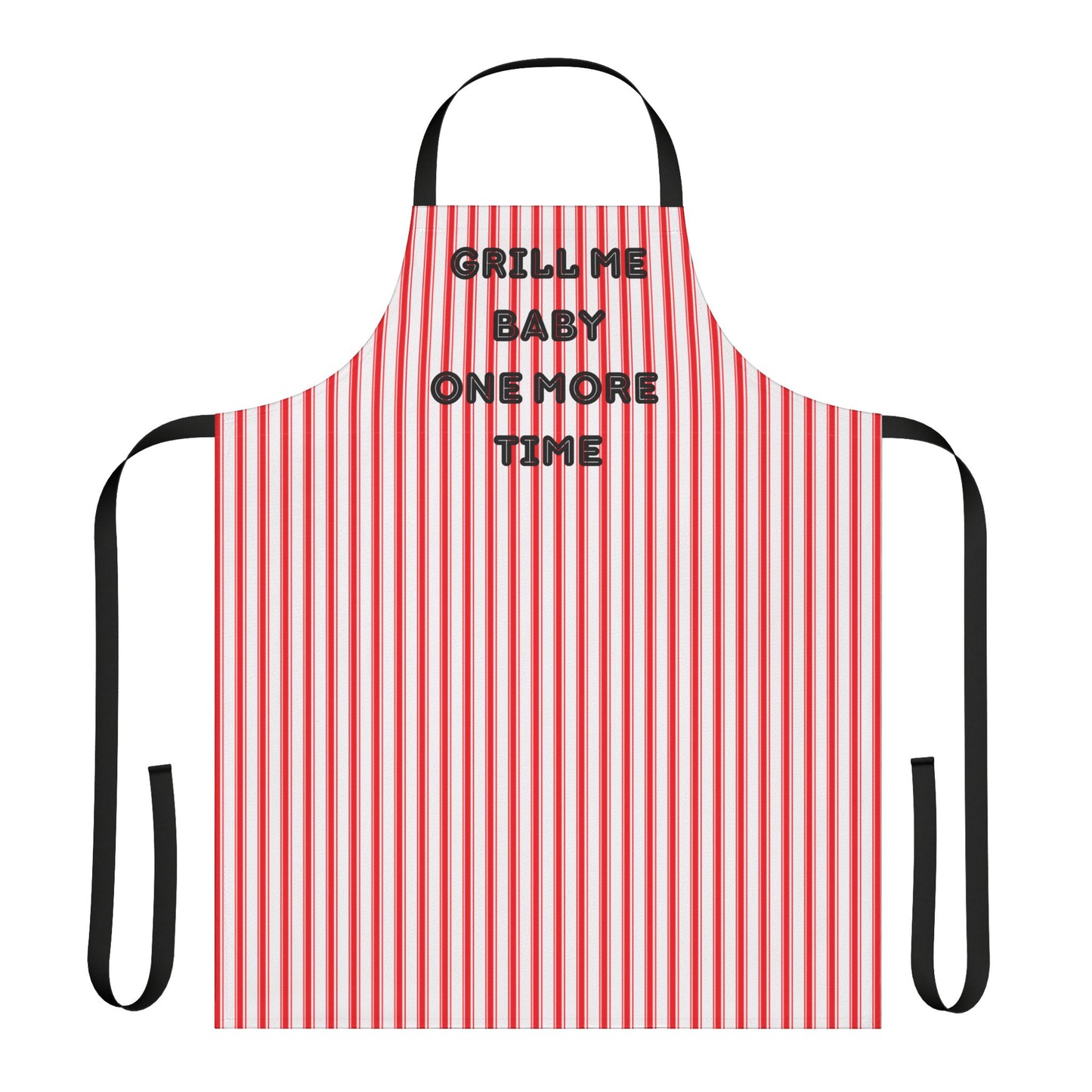 Grill Me Baby One More Time Apron, Cooking Pun