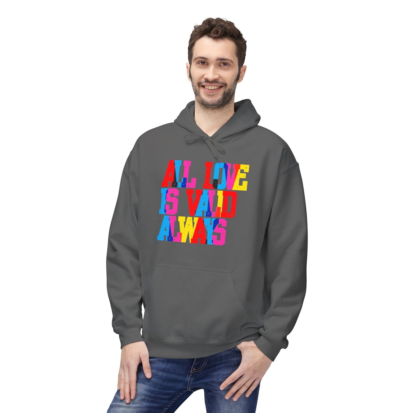 All Love Is Valid Always Unisex Valentines Hoodie