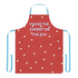 You’re The Cherry On The Top Valentines Apron, 5-Color Straps