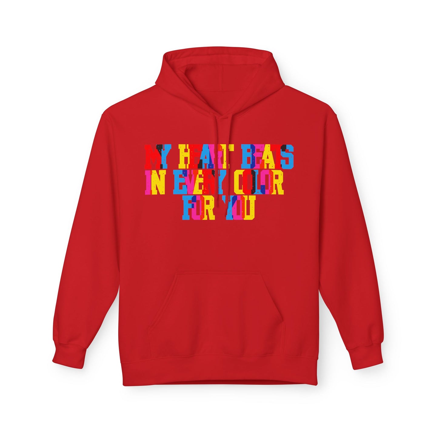 My Heart Beats In Every Color For You Unisex Valentines Hoodie