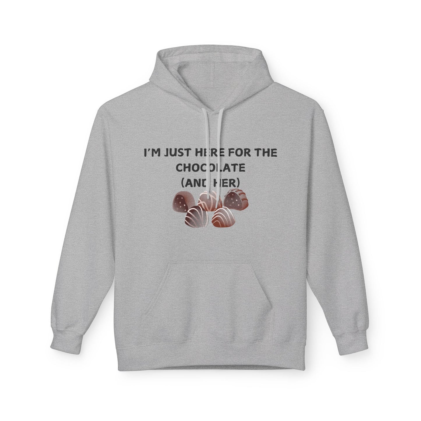 I’m Just Here For The Chocolate (And Her) Mens Valentines Hoodie