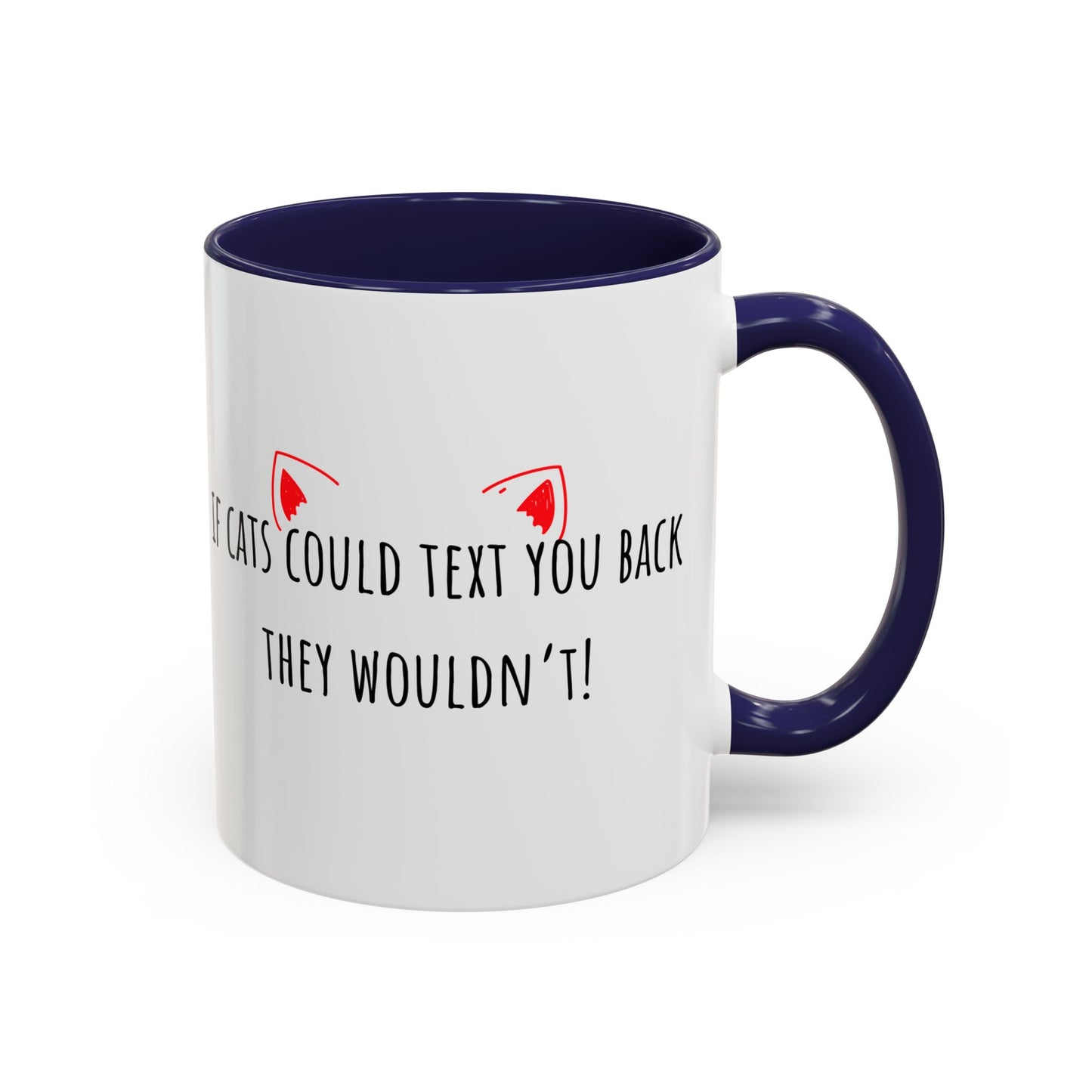 If Cats Could Text 1 Accent Coffee Mug (11oz)