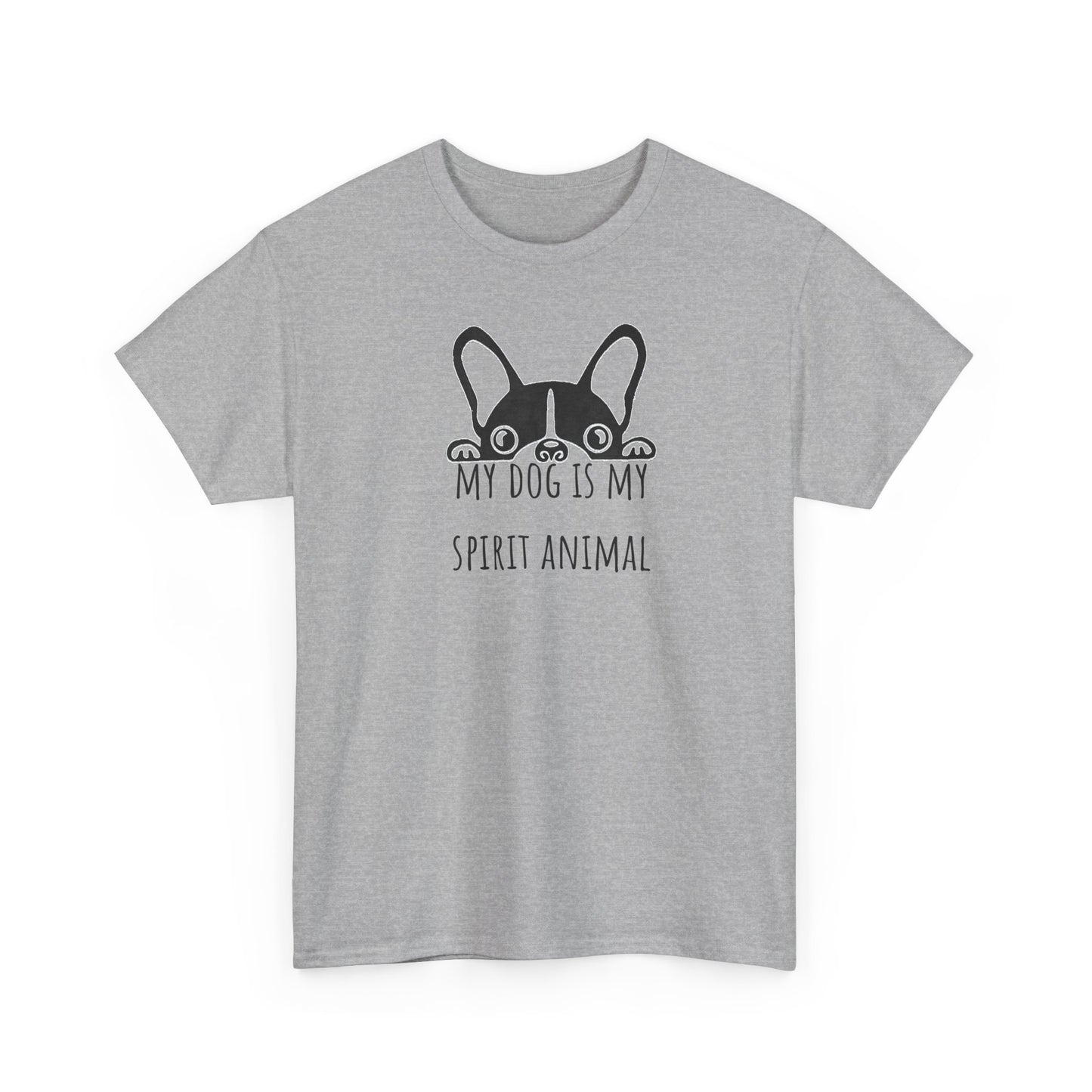My dog is my spirit animal. Unisex Heavy Cotton Tee