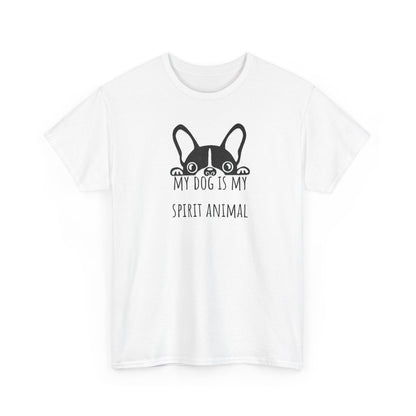 My dog is my spirit animal. Unisex Heavy Cotton Tee