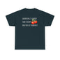 Gardening Is Cheaper Than Therapy AndYou Get Tomatoes! Unisex Heavy Cotton Tee