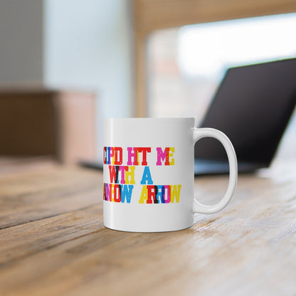 Cupid Hit Me With A Rainbow Arrow Valentines Mug Ceramic 11oz