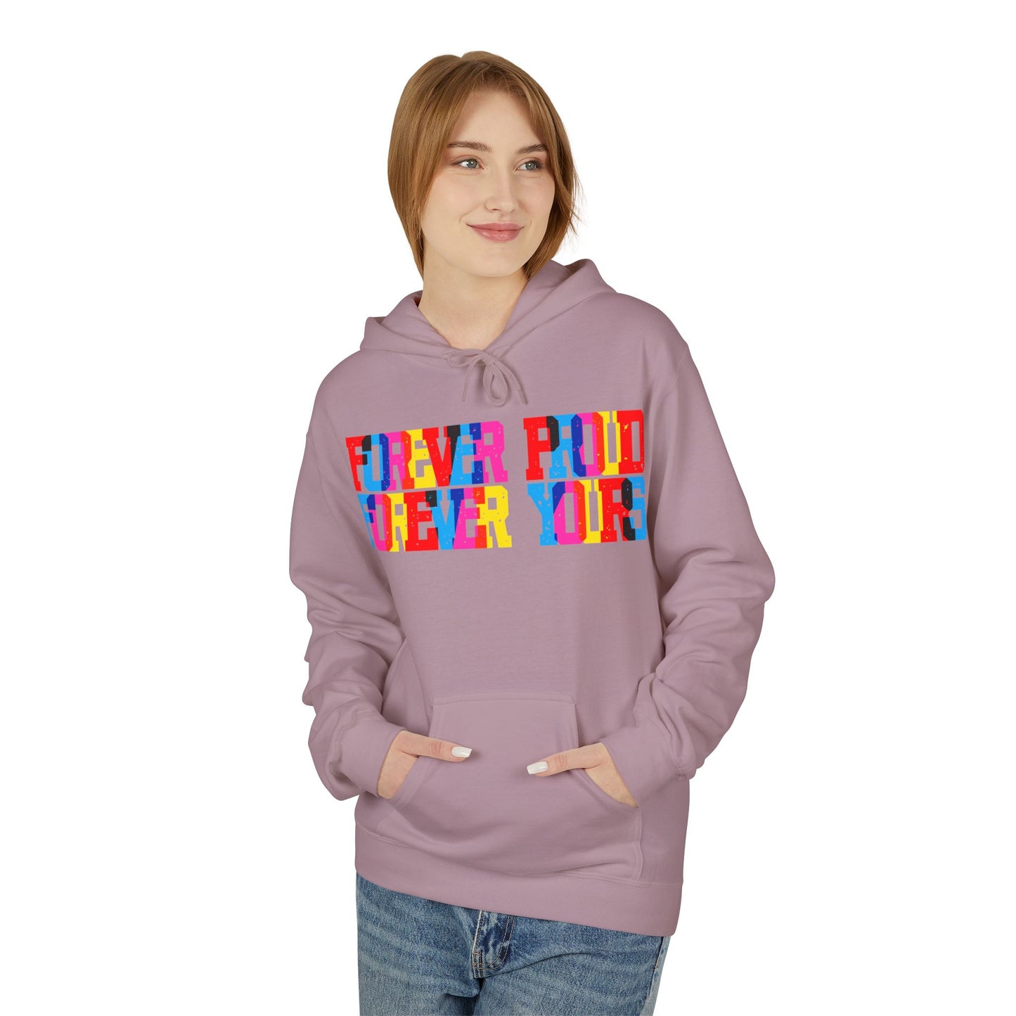 Forever Proud Forever Yours Unisex Valentines Hoodie