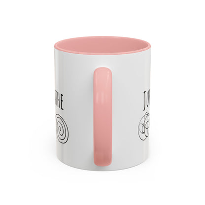 Just Breathe. (11oz)