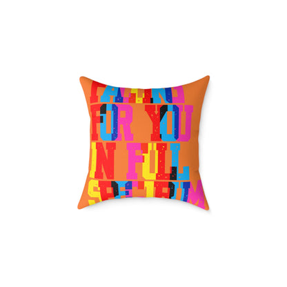 Falling For You In Full Spectrum  Poly Pillow