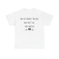 My cat thinks I’m cool……..Unisex Heavy Cotton Tee