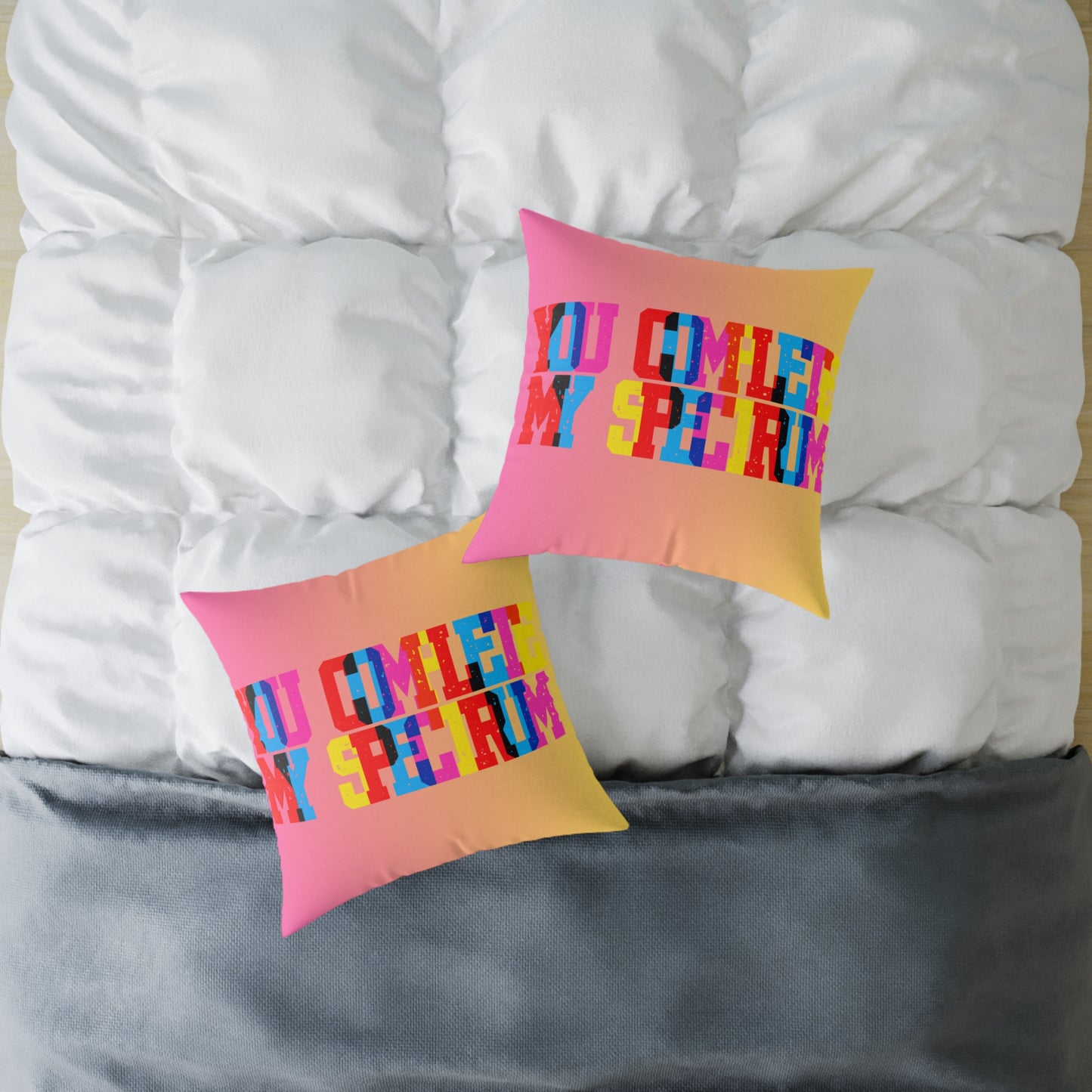 You Complete My Spectrum Poly Pillow