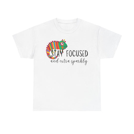 Stay Focused And Extra Sparkly Unisex Heavy Cotton Tee