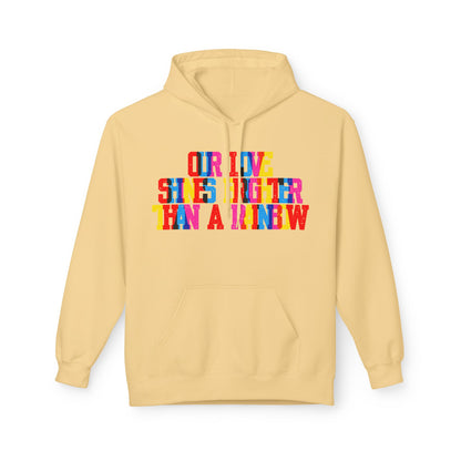 Our Love Shines Brighter Than A Rainbow Unisex Valentines Hoodie