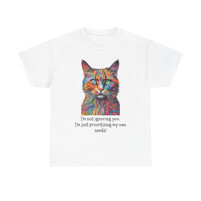 I’m Not Ignoring You I'm Just Prioritising My Own Needs Unisex Heavy Cotton Tee
