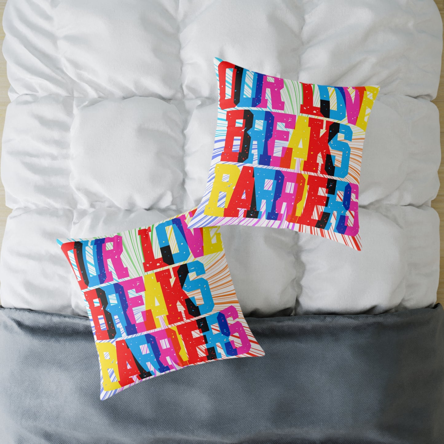 Our Love Breaks Barriers Poly Pillow