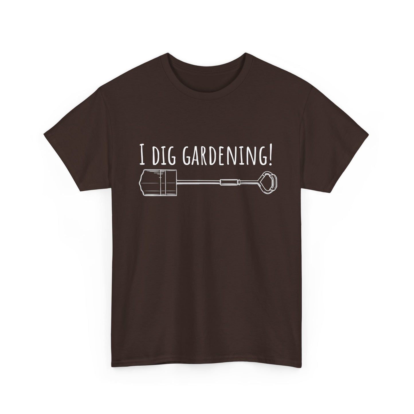 I Dig Gardening! Unisex Heavy Cotton Tee