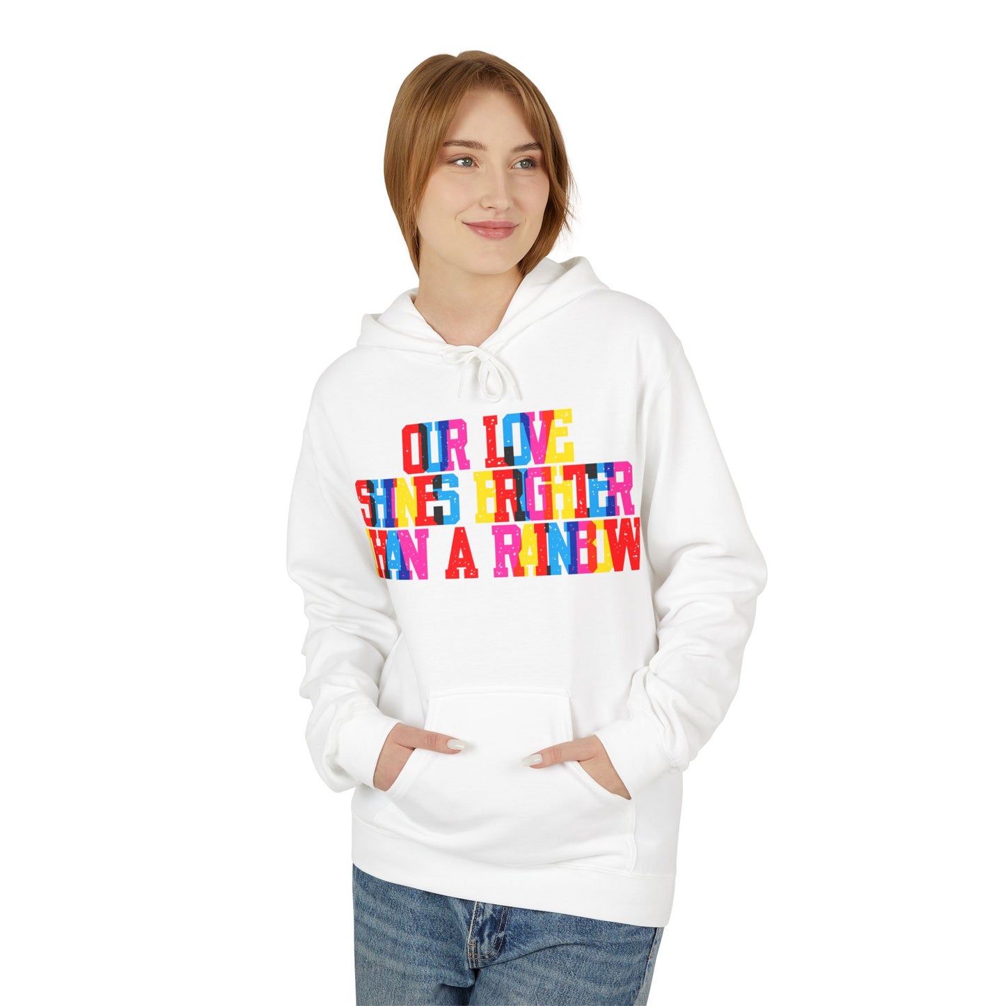 Our Love Shines Brighter Than A Rainbow Unisex Valentines Hoodie
