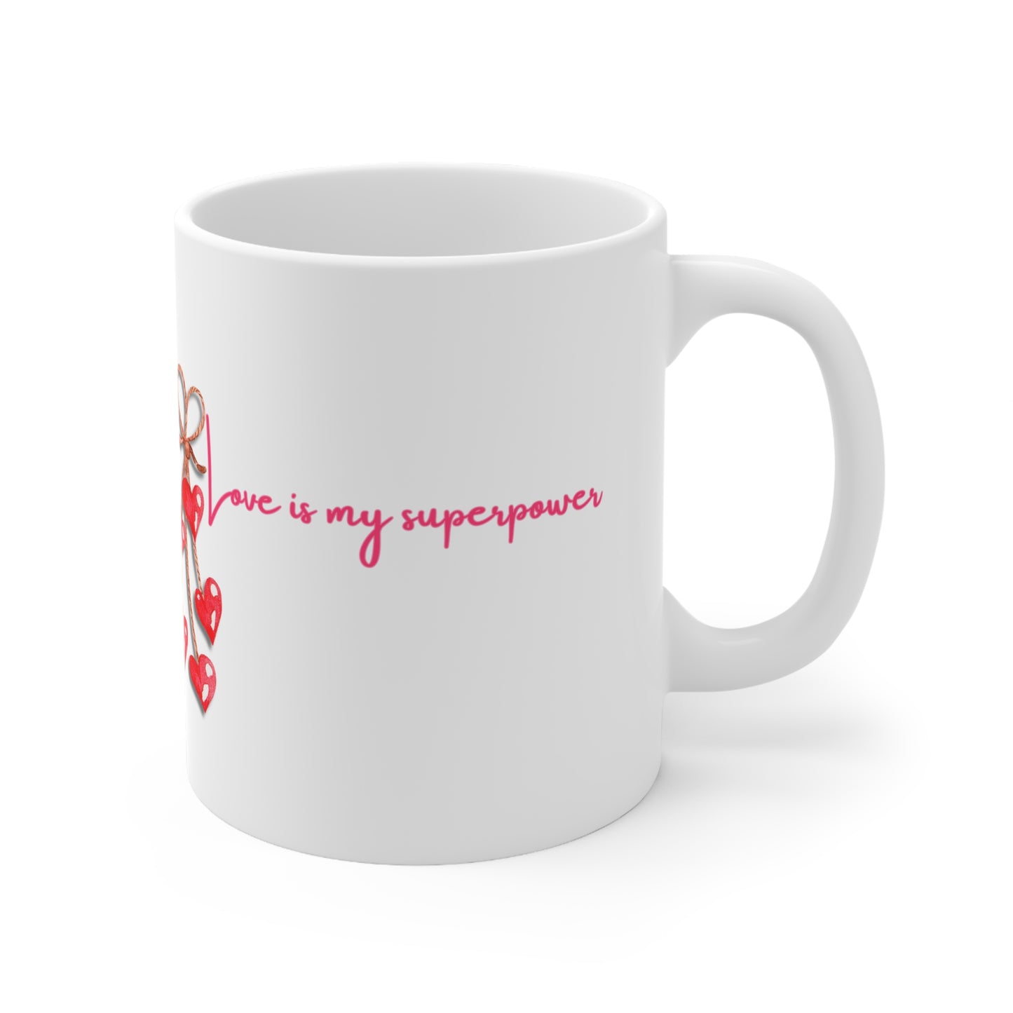 Love Is My Superpower Valentines Mug Ceramic 11oz