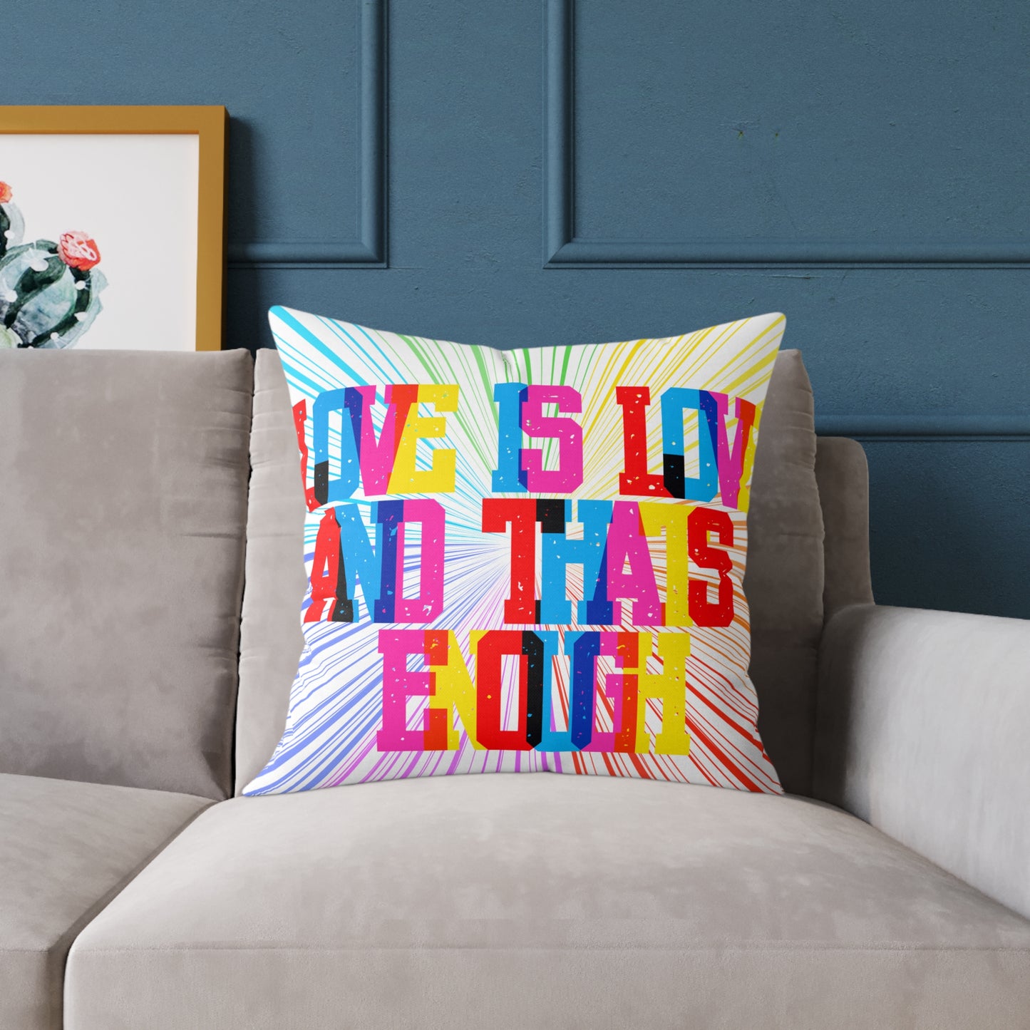 Love Is Love And That’s Enough Poly Pillow