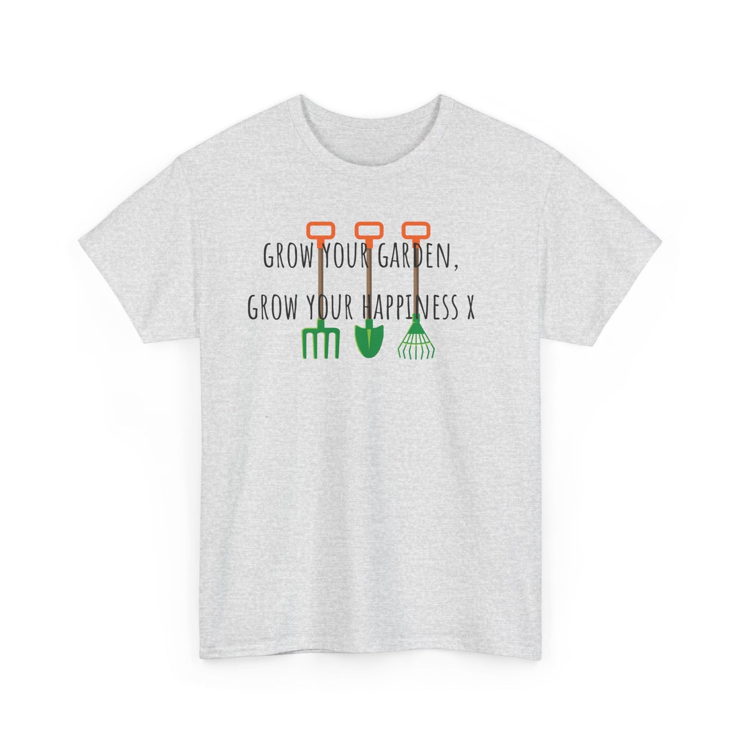 Grow Your Garden, Grow Your Happiness X Unisex Heavy Cotton Tee