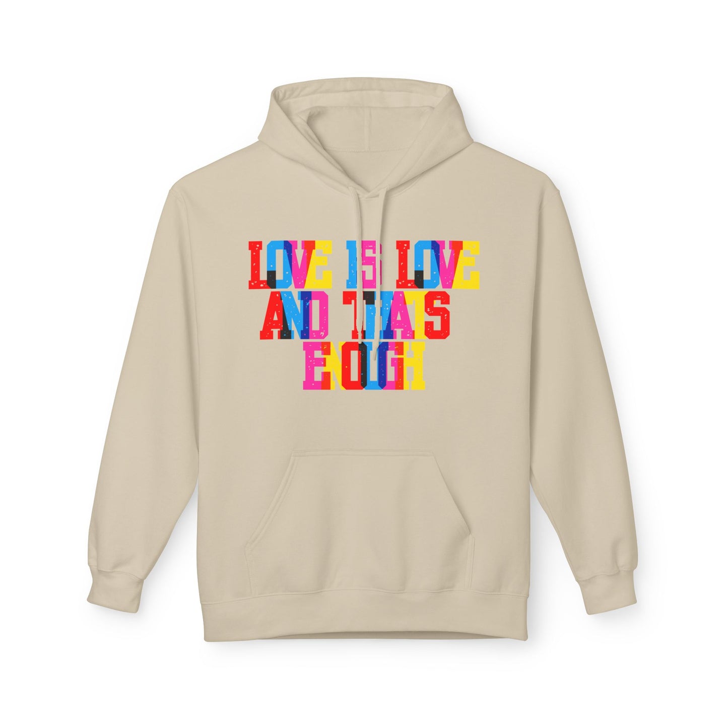 Love Is Love And That’s Enough Unisex Valentines Hoodie
