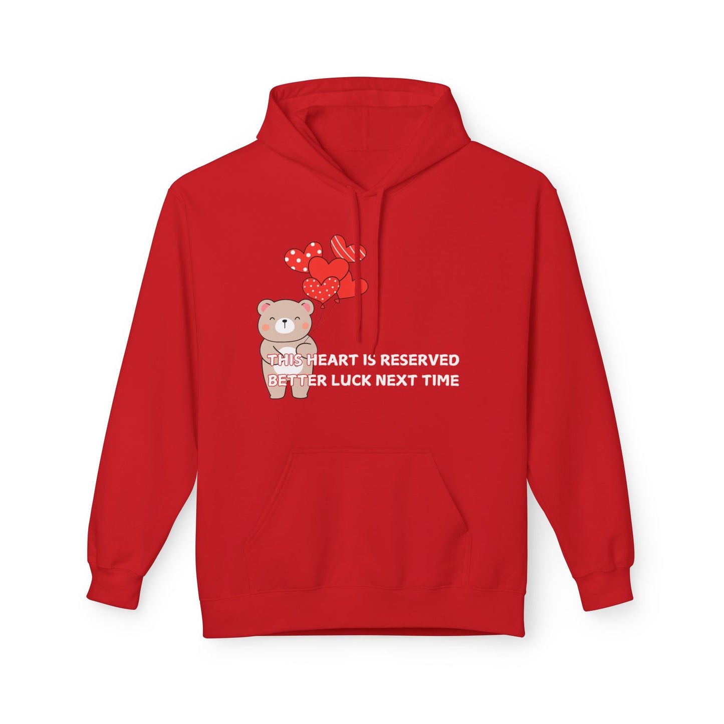 This Heart Is Reserved Better Luck Next Time Mens Valentines Hoodie