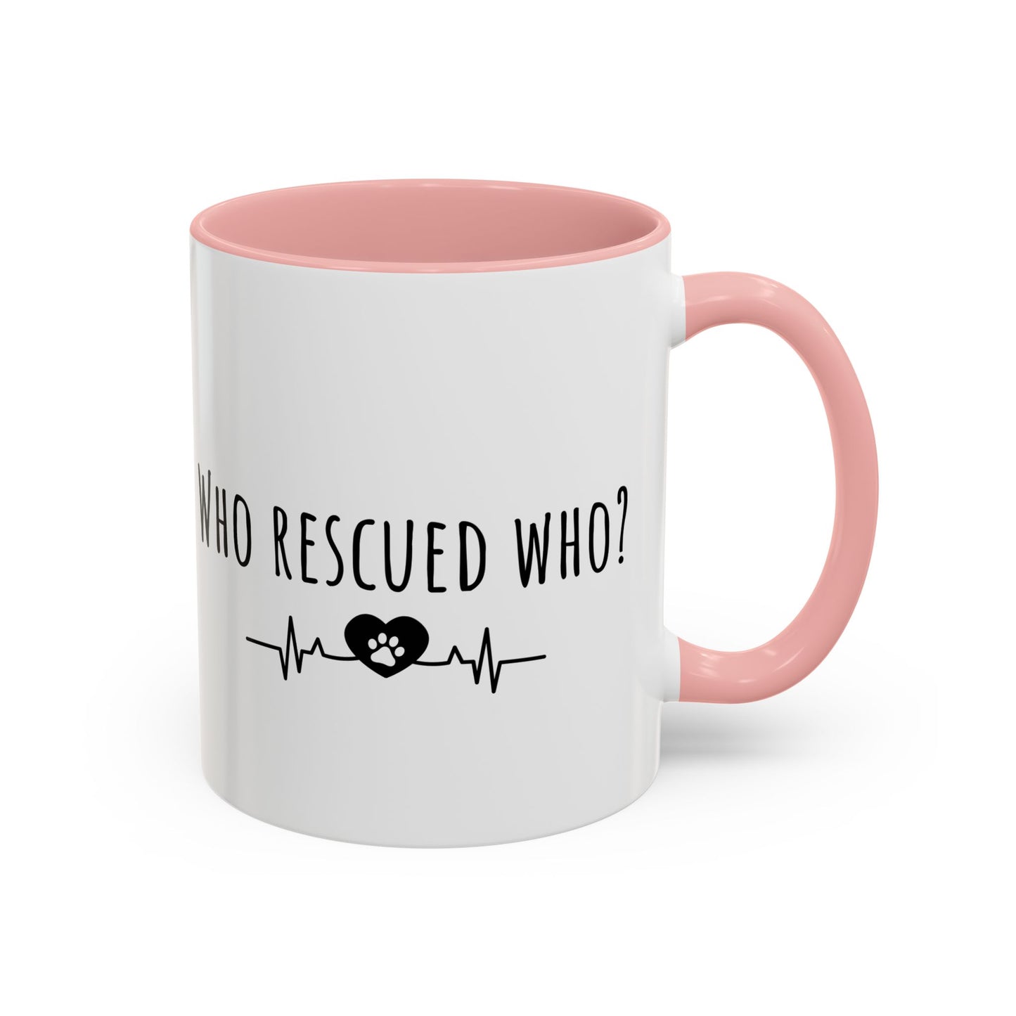 Who Rescued Who? (11oz)
