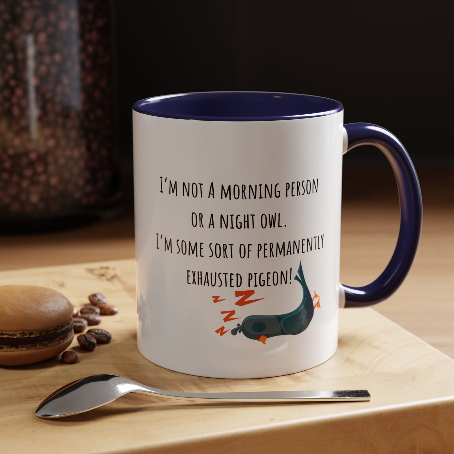 I’m Not A Morning Person. Accent Coffee Mug (11oz)