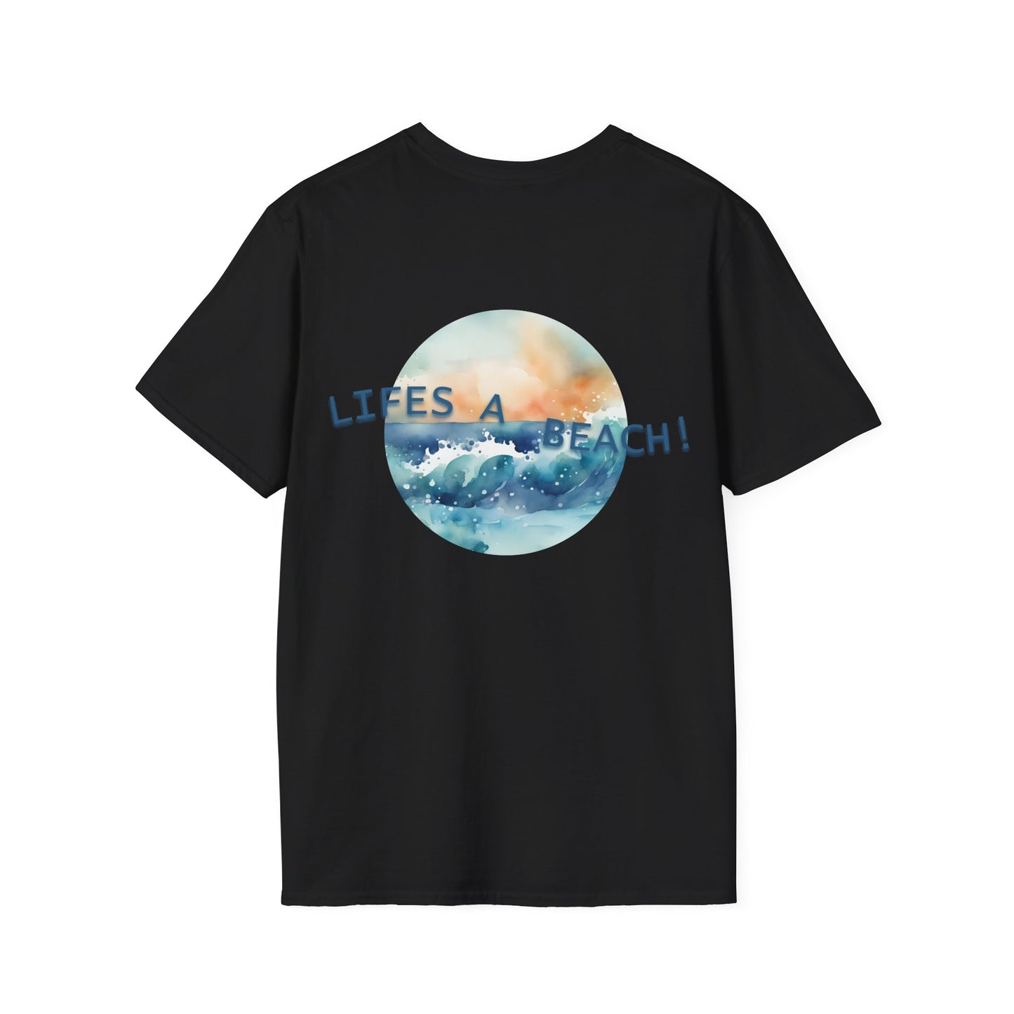 Life’s A Beach Unisex Softstyle T-Shirt