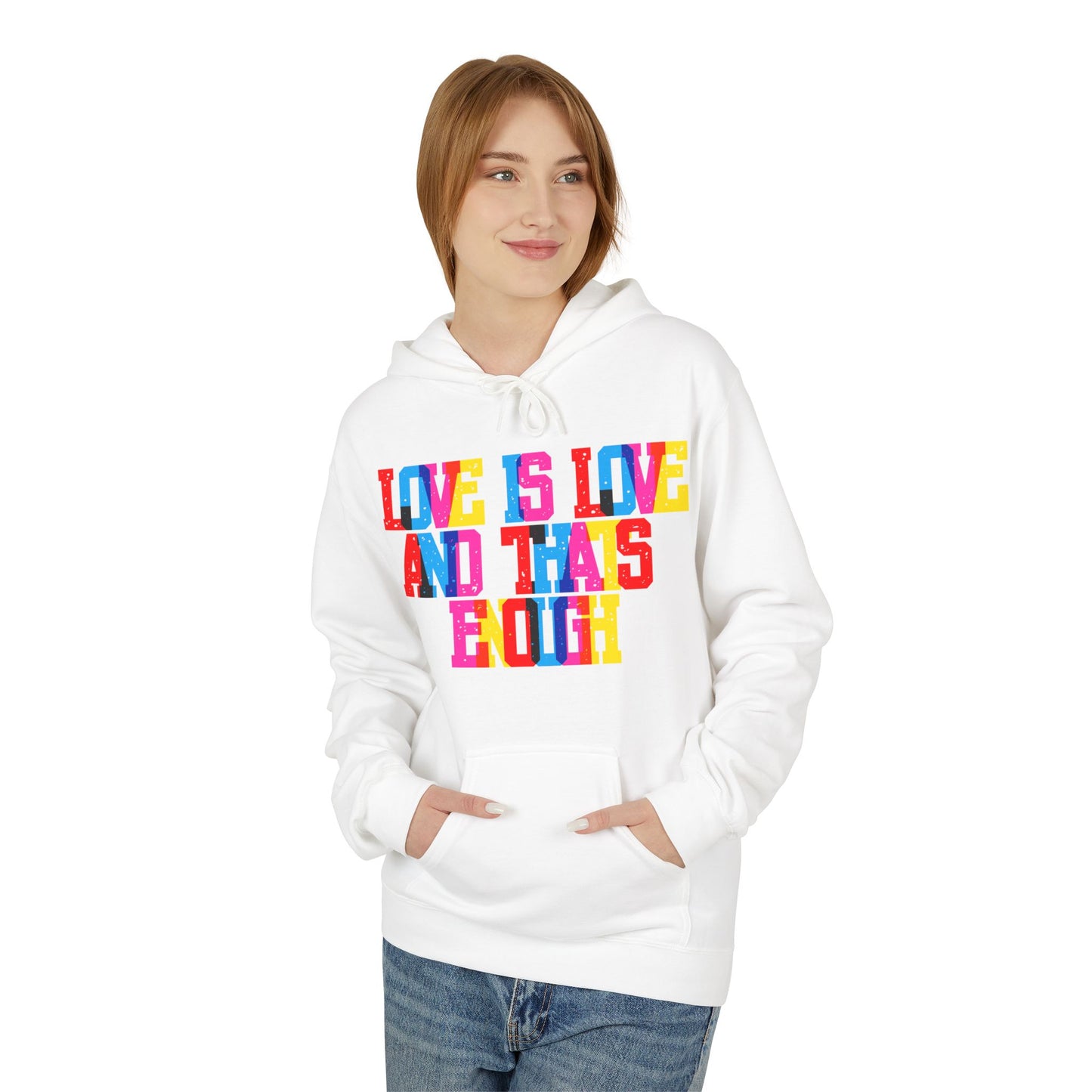 Love Is Love And That’s Enough Unisex Valentines Hoodie