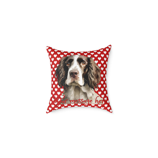 Personalized Valentine Springer Spaniel Poly Cushion/Pillow 5 sizes