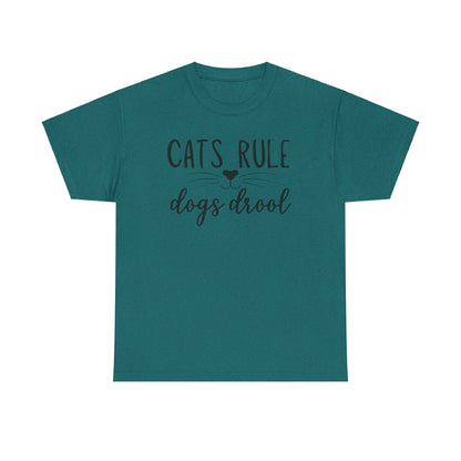 Cats Rule Dogs Drool Unisex Heavy Cotton Tee