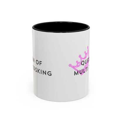 Queen of Multi Tasking Accent Coffee Mug (11oz)