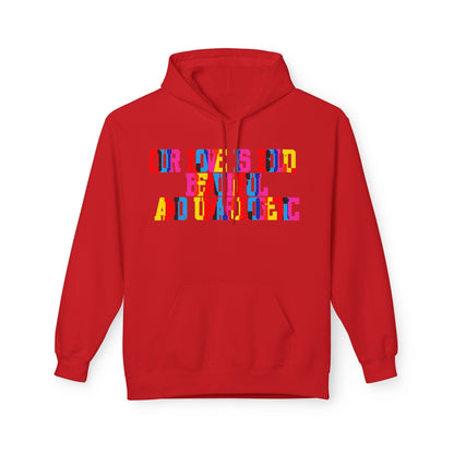 Our Love Is Bold Beautiful And Unapologetic  Unisex Valentines Hoodie