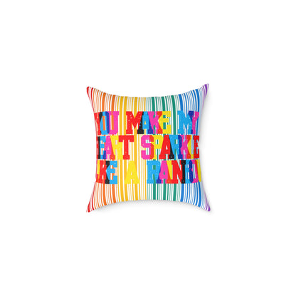 You Make My Heart Sparkle Like A Rainbow Poly Pillow